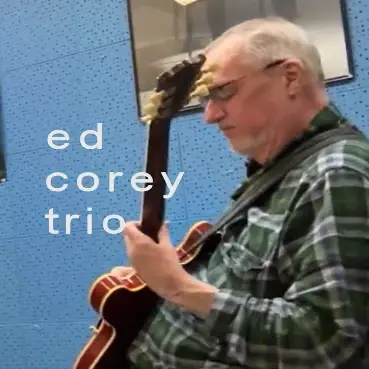 Ed Corey Trio