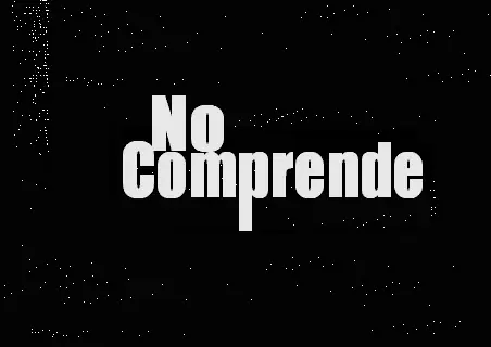 No Comprende
